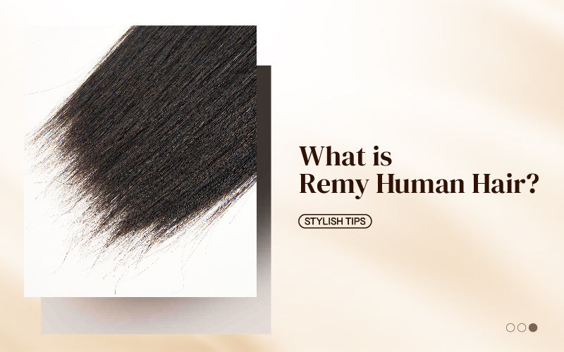 What is Remy Human Hair?